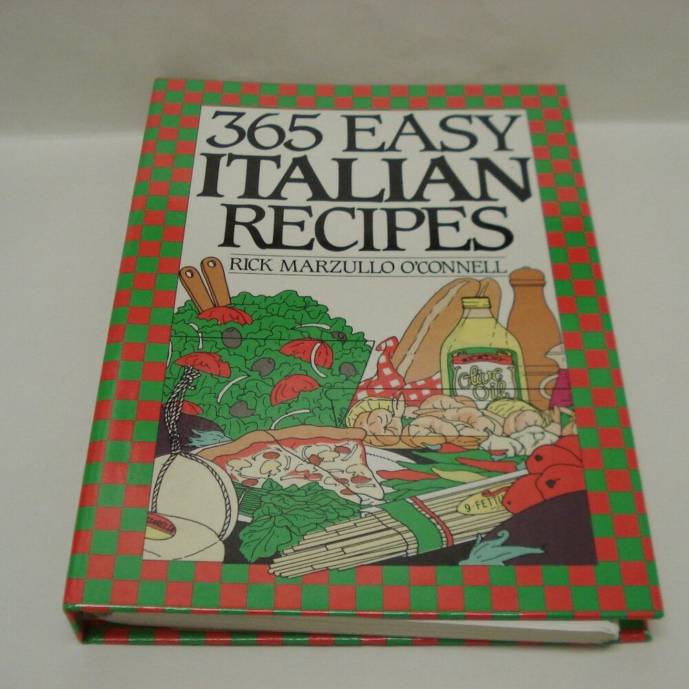 365 Easy Italian Recipes Cookbook Rick Marzullo O'Connell